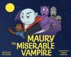 Maury_the_Miserable_Vampire