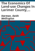 The_economics_of_land-use_changes_in_Larimer_County__Colorado_and_their_possible_effects_on_pheasants