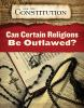 Can_certain_religions_be_outlawed_