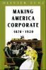 Making_America_corporate__1870-1920