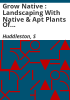 Grow_Native___Landscaping_with_Native___Apt_Plants_of_Rocky_Mt