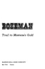 The_Bloody_Bozeman__the_Perilous_Trail_to_Montana_s_Gold