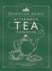 The_official_Downton_Abbey_afternoon_tea_cookbook
