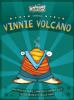 Vinnie_Volcano