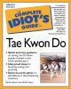 The_complete_idiot_s_guide_to_tae_kwon_do