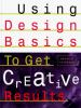Using_design_basics_to_get_creative_results