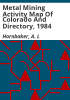 Metal_mining_activity_map_of_Colorado_and_directory__1984