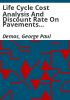 Life_cycle_cost_analysis_and_discount_rate_on_pavements_for_the_Colorado_Department_of_Transportation