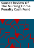 Sunset_review_of_the_Nursing_Home_Penalty_Cash_Fund