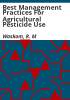 Best_management_practices_for_agricultural_pesticide_use