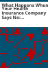 What_happens_when_your_health_insurance_company_says_no