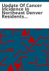 Update_of_cancer_incidence_in_northeast_Denver_residents_living_in_the_vicinity_of_the_Rocky_Mountain_Arsenal__1997-2005