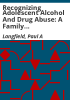 Recognizing_adolescent_alcohol_and_drug_abuse
