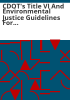 CDOT_s_Title_VI_and_environmental_justice_guidelines_for_NEPA_projects