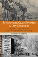 Sourdoughs__claim_jumpers___dry_gulchers