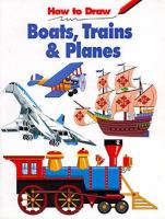 How_to_draw_boats__trains_and_planes