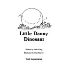 Little_Danny_Dinosaur