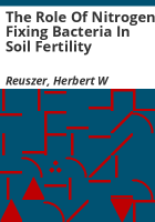 The_role_of_nitrogen_fixing_bacteria_in_soil_fertility