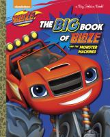 The_big_book_of_Blaze_and_the_monster_machines