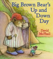 Big_Brown_Bear_s_up_and_down_day