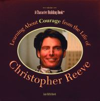 Learning_about_courage_from_the_life_of_Christopher_Reeve