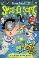 Uncle_John_s_smell-o-scopic_bathroom_reader_for_kids_only_