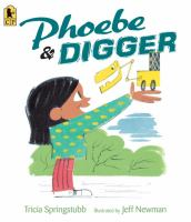 Phoebe_and_digger