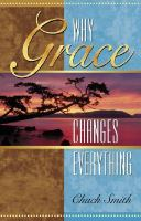 Why_grace_changes_everything