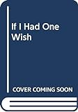 If_I_had_one_wish