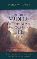 In_the_middle_of_this_road_we_call_our_life