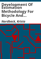 Development_of_estimation_methodology_for_bicycle_and_pedestrian_volumes_based_on_existing_counts