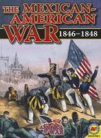 The_Mexican-American_War__1846-1848