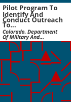 Pilot_program_to_identify_and_conduct_outreach_to_veterans_enrolled_in_the_Medicaid_program_who_may_be_able_to_make_better_use_of_their_federal_Veterans_Administration_benefits