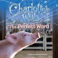 The_CHARLOTTE_S_WEB_-_PERFECT_WORD