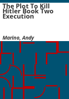 The_Plot_to_Kill_Hitler_Book_Two_Execution