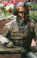 How_Jefferson_made_the_best_of_bad_messes