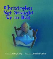 Christopher_sat_straight_up_in_bed