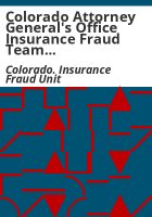 Colorado_Attorney_General_s_Office_Insurance_Fraud_Team_annual_report