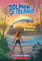 A_Daring_Rescue__Dolphin_Island__1___Volume_1