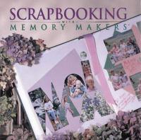 Scrapbooking_with_Memory_Makers
