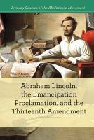 Abraham_Lincoln__the_Emancipation_Proclamation__and_the_Thirteenth_Amendment