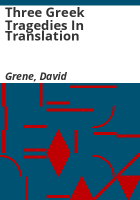 Three_Greek_tragedies_in_translation