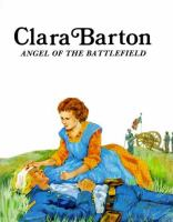 Clara_Barton__Angel_of_the_Battlefield