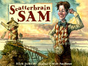 Scatterbrain_Sam