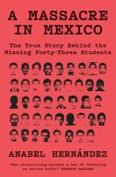 Massacre_in_Mexico_the_true_story_behind_the_missing_forty-three_students