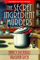 The_secret_ingredients_murders__a_Eugenia_Potter_mystery