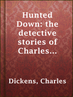 Hunted_Down__the_detective_stories_of_Charles_Dickens