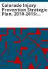 Colorado_injury_prevention_strategic_plan__2010-2015