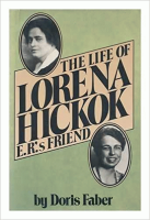 The_life_of_Lorena_Hickok