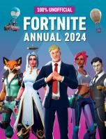 100__Unofficial_Fortnite_Annual_2024